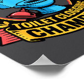 Undefeated Toilet Clogging Chamon Quirky Bathroom  Poster (Hoek)