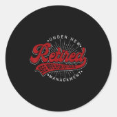 Under New Management See Wife For Details Funny Re Ronde Sticker (Voorkant)