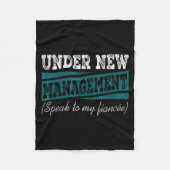 Under New Management Speak To My Fiance Engagement Fleece Deken (Voorkant)