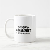 Under New Management Speak To My Fiancée - Future Koffiemok (Links)