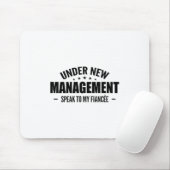 Under New Management Speak To My Fiancée - Future  Muismat (Met muis)