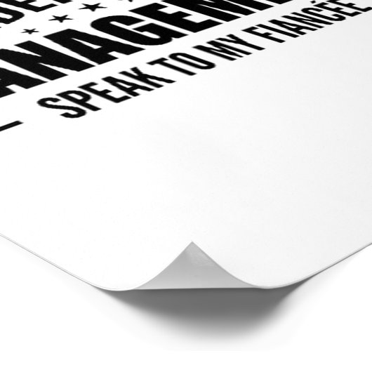 Under New Management Speak To My Fiancée - Future  Poster (Hoek)