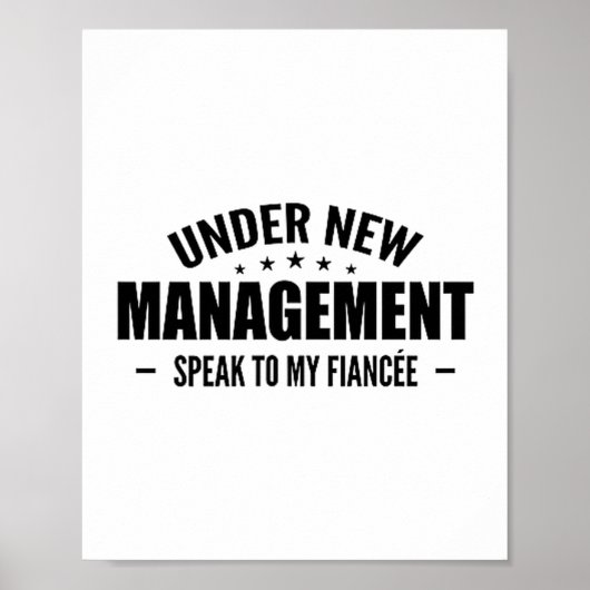Under New Management Speak To My Fiancée - Future  Poster (Voorkant)