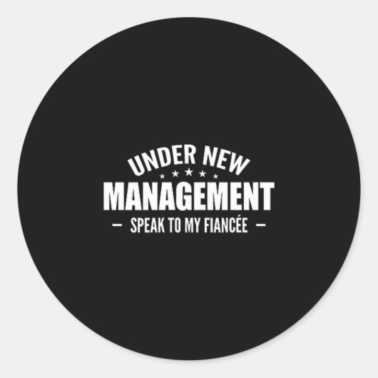Under New Management Speak To My Fiancée - Future  Ronde Sticker (Voorkant)