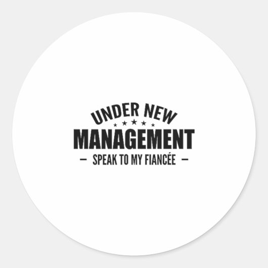 Under New Management Speak To My Fiancée - Future  Ronde Sticker (Voorkant)