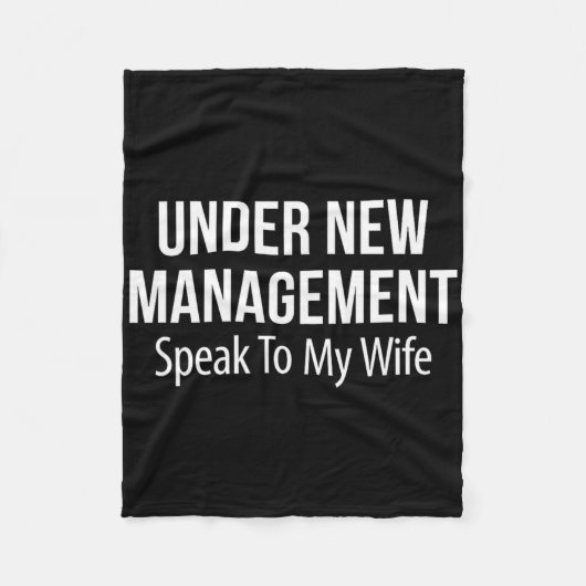 Under New Management - Speak To My Wife -  Fleece Deken (Voorkant)