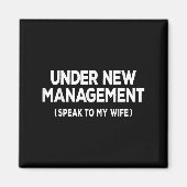 Under New Management Speak To My Wife Fun Newlywed Magneet (Voorkant)