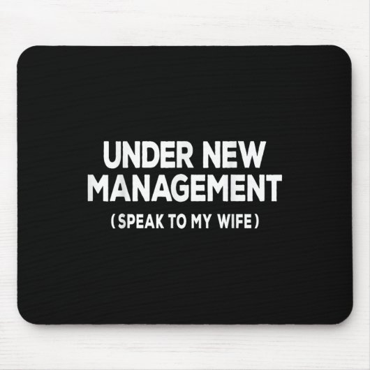 Under New Management Speak To My Wife Fun Newlywed Muismat (Voorkant)