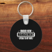 Under New Management Speak To My Wife New Husband Sleutelhanger (Voorkant)