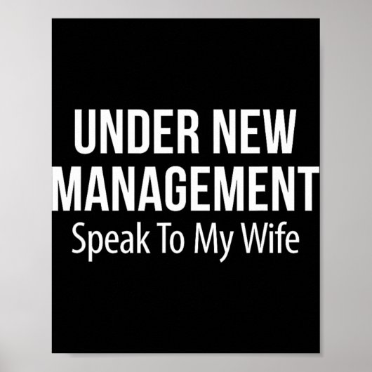 Under New Management - Speak To My Wife -  Poster (Voorkant)