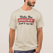 Under New Management T-shirt (Voorkant)