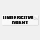 Undercover Agent Bumpersticker (Voorkant)