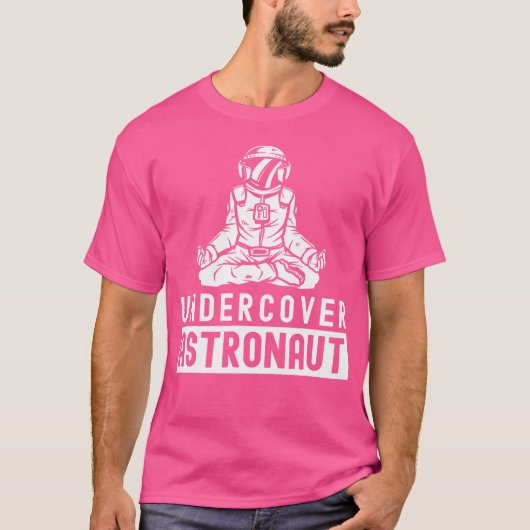 Undercover Astronaut Rocket Space Astronomy Planet T-shirt (Voorkant)