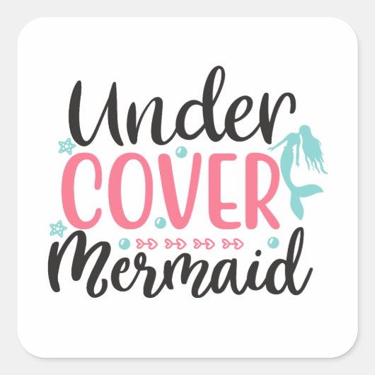 Undercover Mermaid Vierkante Sticker (Voorkant)