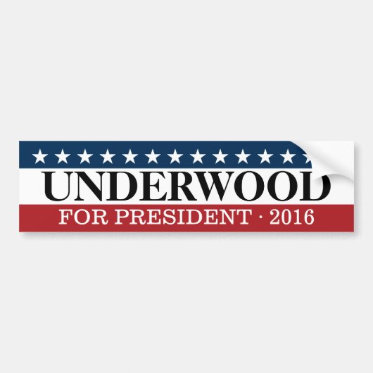 Underwood of Niemand voor President bij deze verki Bumpersticker (Voorkant)