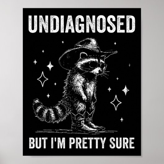 Undiagnosed But I'm Pretty Sure Funny Autism Racco Poster (Voorkant)