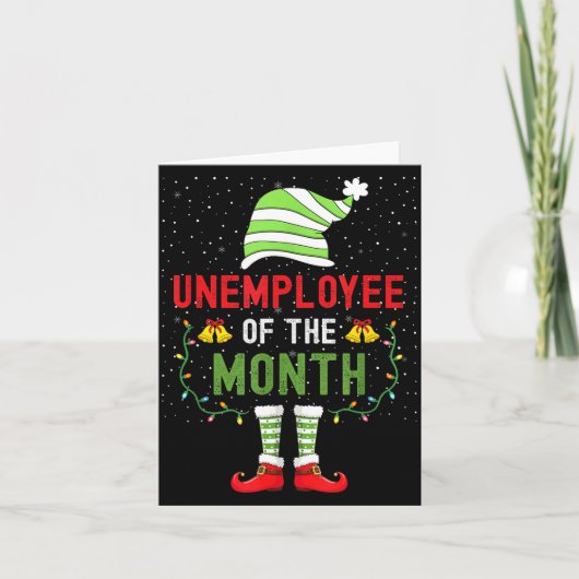 Unemployee Of The Month Funny Unemployed Christmas Kaart (Voorkant)