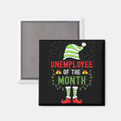 Unemployee Of The Month Funny Unemployed Christmas Magneet (Voorkant / Achterkant)