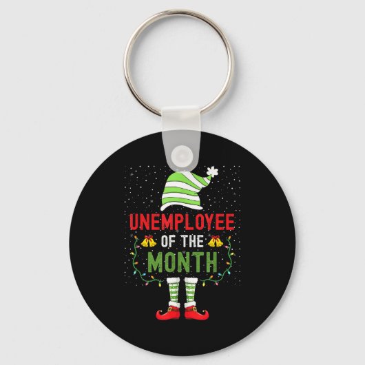 Unemployee Of The Month Funny Unemployed Christmas Sleutelhanger (Voorkant)