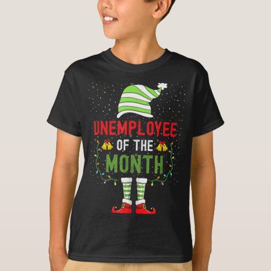 Unemployee Of The Month Funny Unemployed Christmas T-shirt (Voorkant)