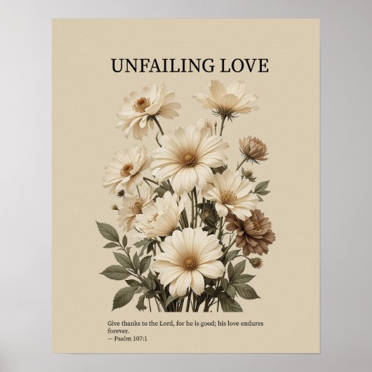 Unfailing love, Christian floral wall art Poster (Voorkant)