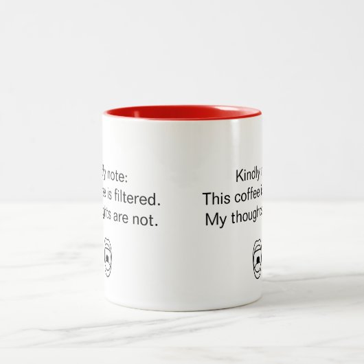 Unfiltered Thoughts Coffee mok (Center)