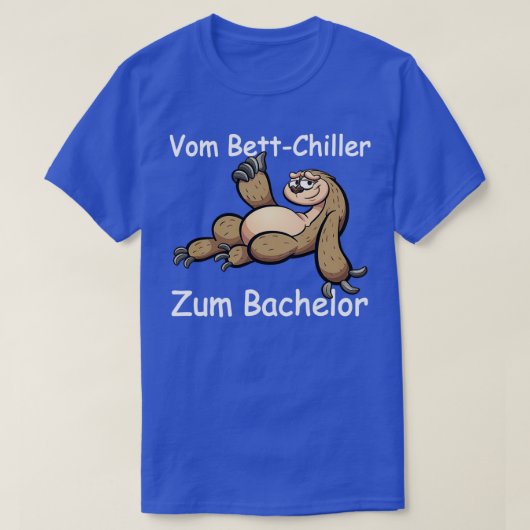 Uni Bachelor Afstuderende Studenten Luiaard Cadeau T-shirt (Design voorkant)