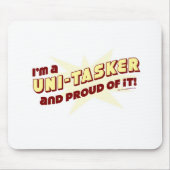 Uni-Tasker Pride Funny Work Life Slogan Muismat (Voorkant)