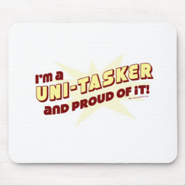 Uni-Tasker Pride Funny Work Life Slogan Muismat