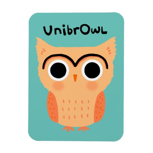 UnibrOwl | Funny Cute Eyebrows Owl Magneet (Verticaal)