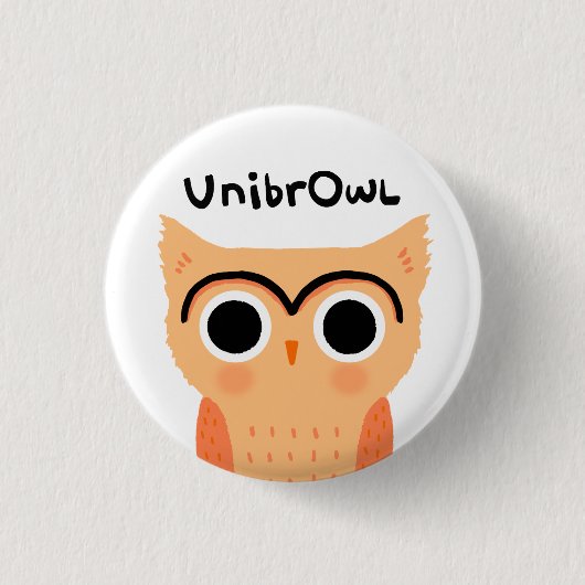 UnibrOwl | Funny Cute Eyebrows Owl Ronde Button 3,2 Cm (Voorkant)
