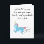 Unicorn 50th Birthday Trust a Fart Humor 50 Kaart<br><div class="desc">Dit ontwerp is gemaakt met behulp van digitale kunst. Het kan in het gebied worden aangepast door de klik aan te passen en de naam, initialen of woorden aan te passen. U kunt de tekstkleur en de stijl ook veranderen of de tekst voor een slechts ontwerp van het afbeelding schrappen....</div>