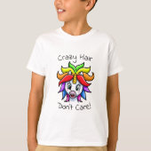Unicorn Crazy Hair maakt het niet grappig T-shirt (Voorkant)
