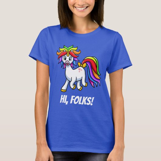 Unicorn Hi Folks grappig vrolijk T-shirt (Voorkant)