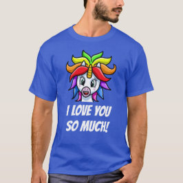 Unicorn ik hou zo veel van je. t-shirt