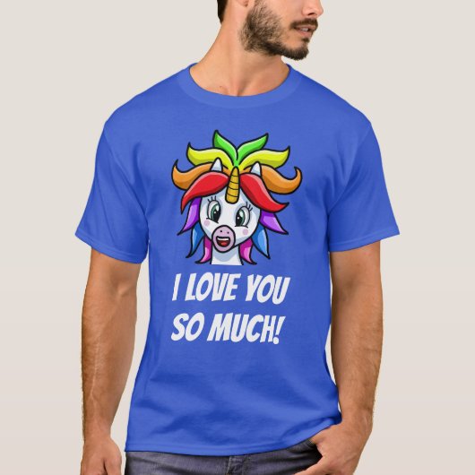 Unicorn ik hou zo veel van je. t-shirt (Voorkant)