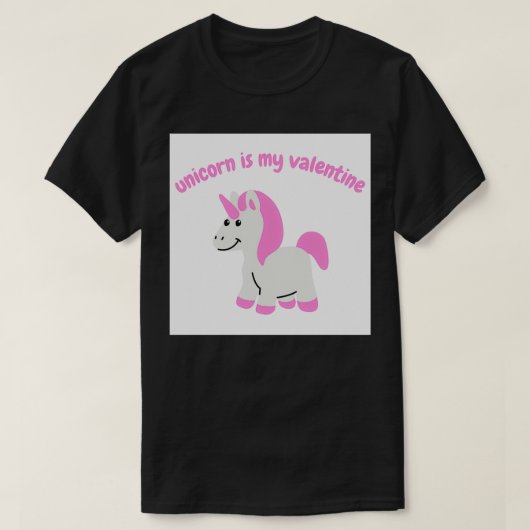 unicorn is mijn valentijn 1 t-shirt (Design voorkant)