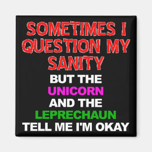 Unicorn Leprechaun Sanity Funny Fridge Magnet
