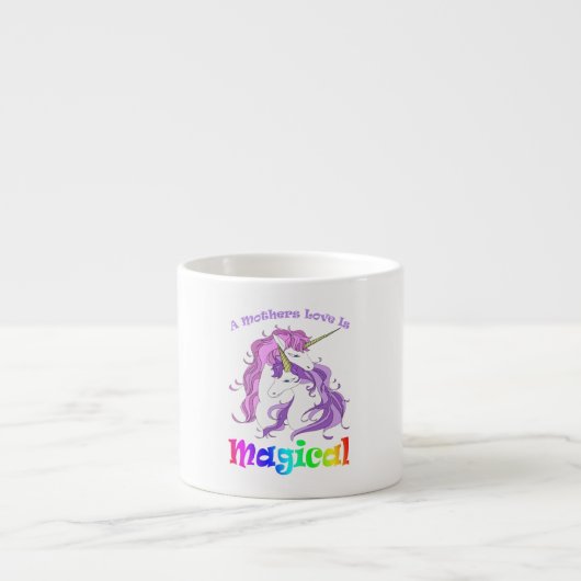 Unicorn mam A Mothers Love is Magical Espresso Kop (Voorkant)