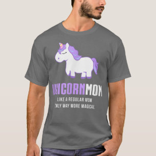 Unicorn Mama, Funny Cute Magical Gift T-shirt