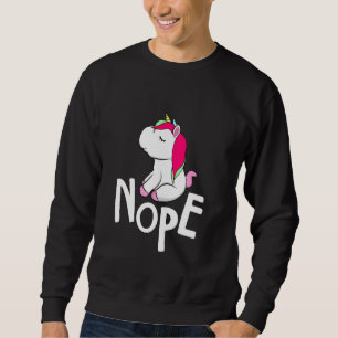 Unicorn Nope No Unicorns Trui