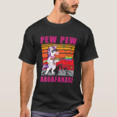 Unicorn Pew Pew Madafakas - Unicorn Gift T-shirt (Voorkant)