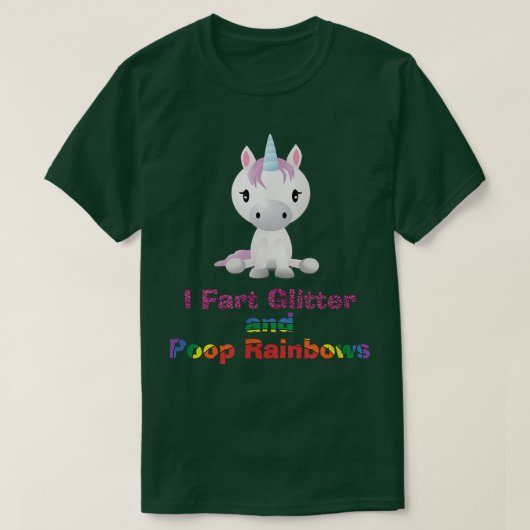 Unicorn Shirt I Fart Glitter en Poop Rainbows T- (Design voorkant)