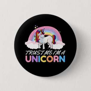 Unicorn vertrouwt me dat ik Unicorn ben Ronde Button 5,7 Cm
