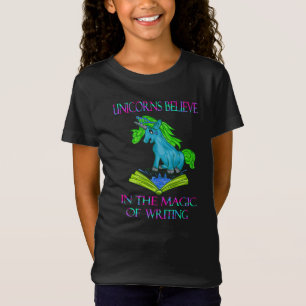 Unicorns geloven in de toverstaf van schrijven t-shirt