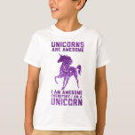 Unicorns zijn Geweldige T-shirt<br><div class="desc">Eenhoorns zijn geweldige. Ik ben geweldige. Daarom ben ik een eenhoorn. De logica is goed.</div>