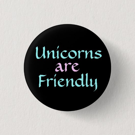Unicorns zijn vriendschappelijke Button! Ronde Button 3,2 Cm (Voorkant)