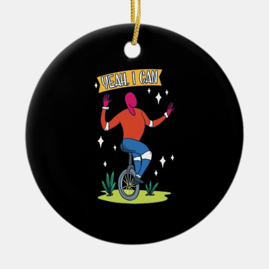 Unicycle - Ja, ik kan Keramisch Ornament (Voorkant)