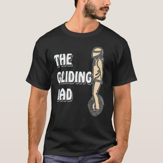 Unicycle The Gliding Dad Unicycle Electric Unicycl T-shirt (Voorkant)