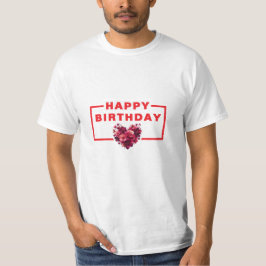 Uniek Ontwerp HAPPY BIRTHDAY T-shirt